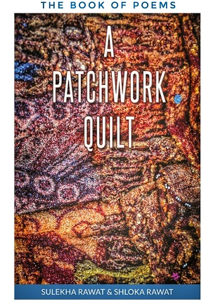 A Patchwork Quilt - The Book of Poems